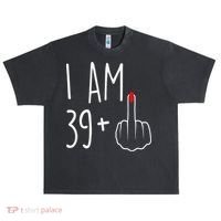 I Am 39 Plus 1 Middle Finger For A 40th Birthday Urban Oversized Heavyweight T-Shirt thumb 0