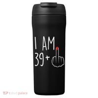 I Am 39 Plus 1 Middle Finger For A 40th Birthday 24oz Duet Stainless Steel Tumbler thumb 0