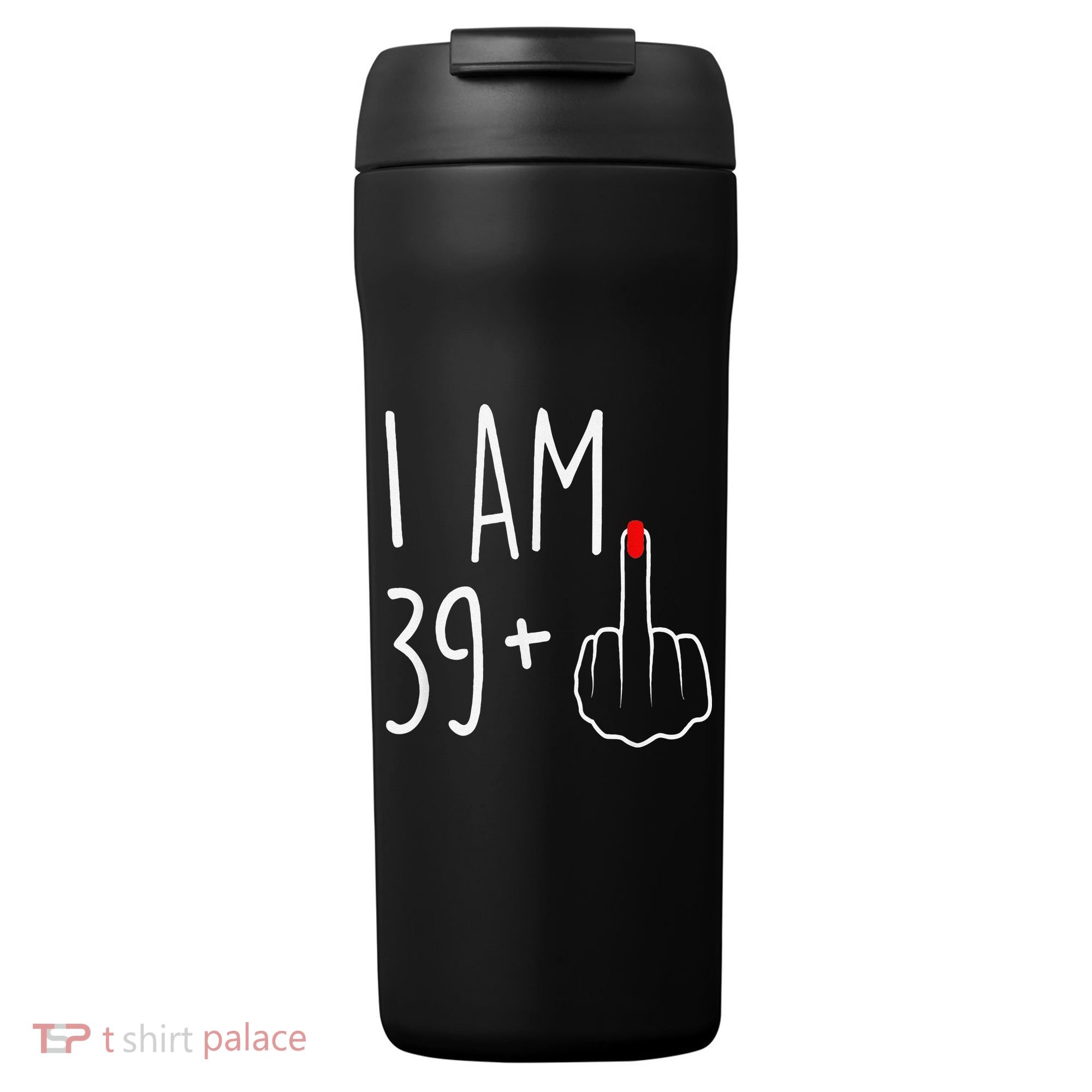I Am 39 Plus 1 Middle Finger For A 40th Birthday 24oz Duet Stainless Steel Tumbler