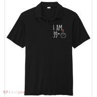 I Am 39 Plus 1 Middle Finger For A 40th Birthday Sport-Tek Posi-UV Pro Polo thumb 0
