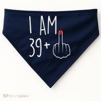 I Am 39 Plus 1 Middle Finger For A 40th Birthday USA-Made Doggie Bandana thumb 0