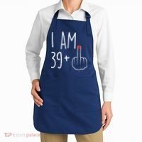 I Am 39 Plus 1 Middle Finger For A 40th Birthday Apron thumb 2
