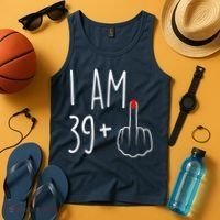 I Am 39 Plus 1 Middle Finger For A 40th Birthday Tank Top thumb 4