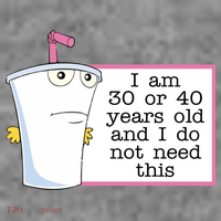 I Am 30 Or 40 Years Old And I Do Not Need This Funny T-Shirt thumb 7