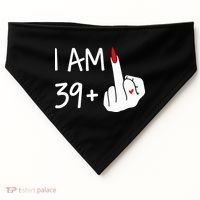 I Am 39 Plus 1 Middle Finger 40th Birthday Wo Mothers Day USA-Made Doggie Bandana thumb 0