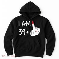 I Am 39 Plus 1 Middle Finger 40th Birthday Wo Mothers Day Hoodie thumb 0