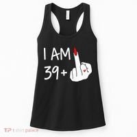 I Am 39 Plus 1 Middle Finger 40th Birthday Wo Mothers Day Women's Tank Top thumb 0