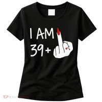 I Am 39 Plus 1 Middle Finger 40th Birthday Wo Mothers Day Women's T-Shirt thumb 0