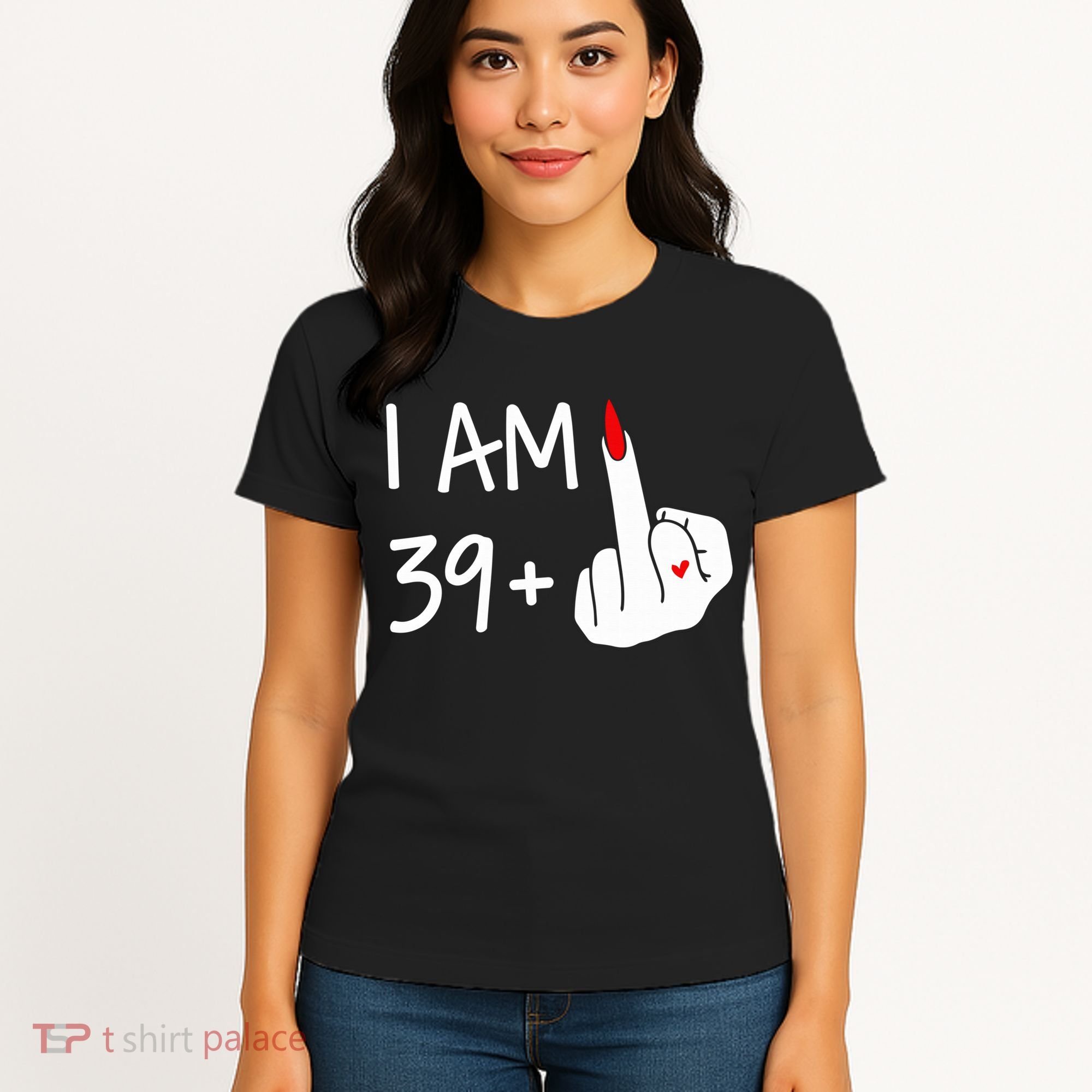 I Am 39 Plus 1 Middle Finger 40th Birthday Wo Mothers Day Women's T-Shirt