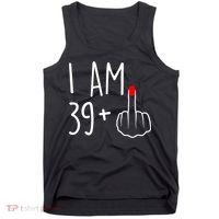 I Am 39 Plus 1 Middle Finger For A 40th Birthday For Women Tank Top thumb 0