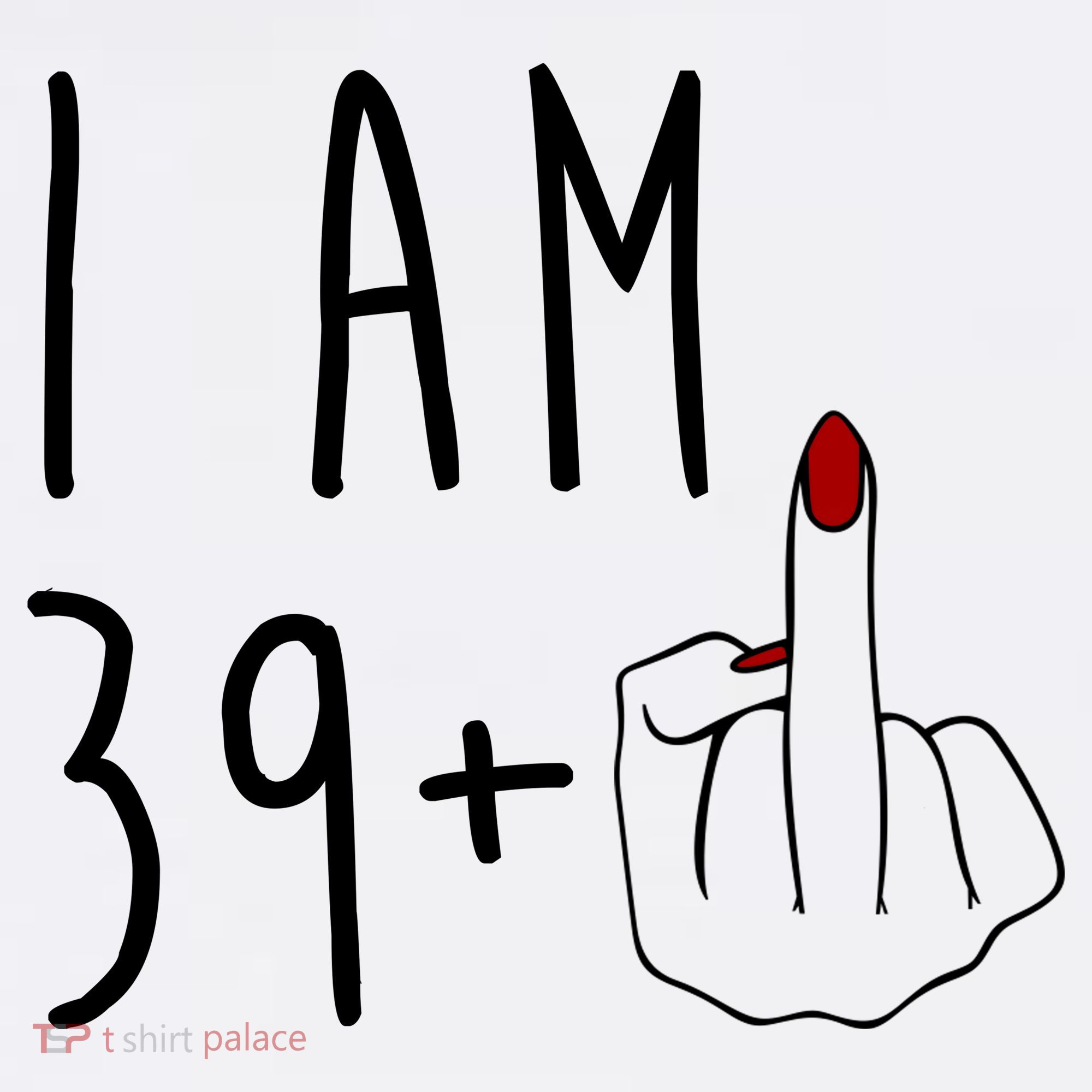 I Am 39 Plus Middle Finger Funny 40th Birthday Women's Hoodie