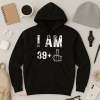 I Am 39 Plus Middle Finger 40th Birthday Gift Hoodie thumb 3