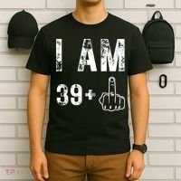 I Am 39 Plus Middle Finger 40th Birthday Gift T-Shirt thumb 6