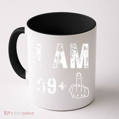 I Am 39 Plus Middle Finger 40th Birthday Gift Coffee Mug