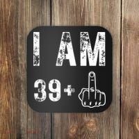 I Am 39 Plus Middle Finger 40th Birthday Gift Coaster thumb 0
