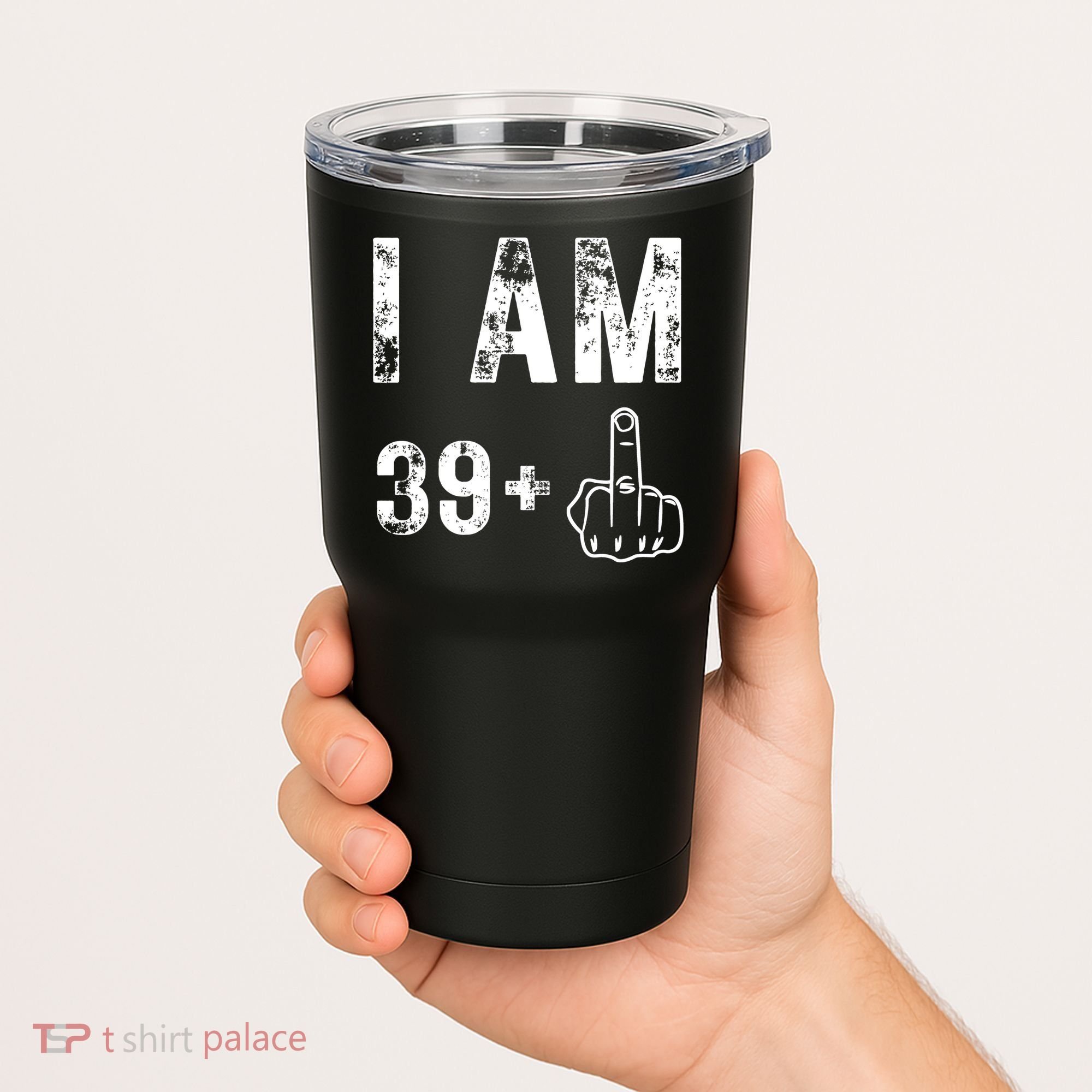 I Am 39 Plus Middle Finger 40th Birthday Gift Tumbler