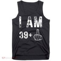 I Am 39 Plus Middle Finger 40th Birthday Gift Tank Top thumb 0