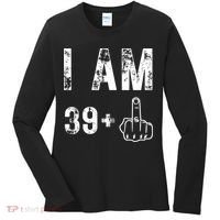 I Am 39 Plus Middle Finger 40th Birthday Gift Women's Long Sleeve Shirt thumb 0