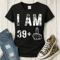 I Am 39 Plus Middle Finger 40th Birthday Gift Women's T-Shirt thumb 3