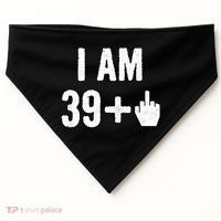 I Am 39 Plus 1 Middle Finger USA-Made Doggie Bandana thumb 0