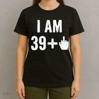I Am 39 Plus 1 Middle Finger T-Shirt thumb 4