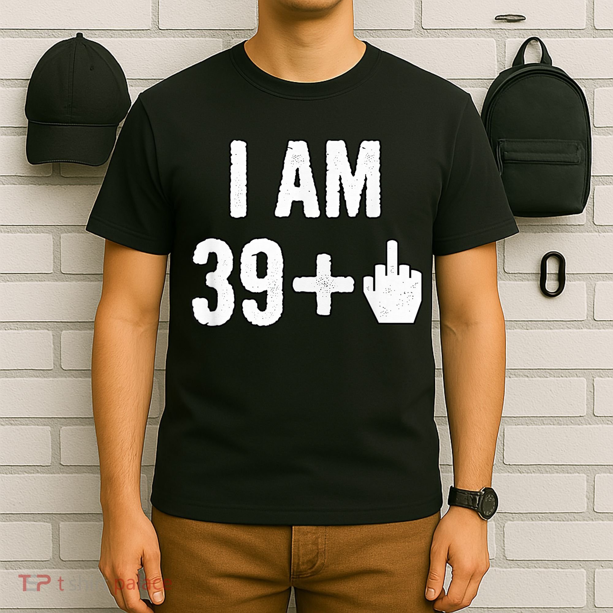 I Am 39 Plus 1 Middle Finger T-Shirt