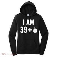 I Am 39 Plus 1 Middle Finger Women's Hoodie thumb 0