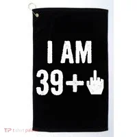 I Am 39 Plus 1 Middle Finger Golf Towel thumb 0