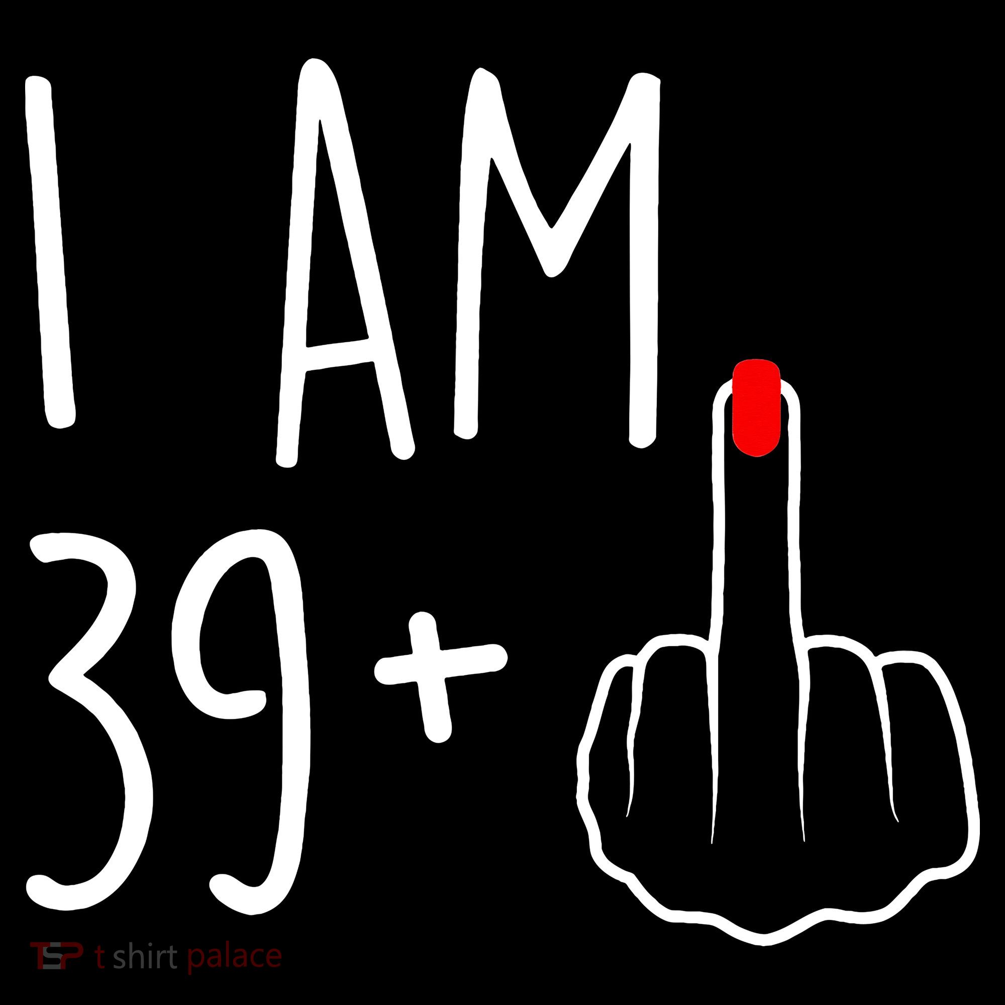 I Am 39 Plus 1 Middle Finger For A 40th Birthday Women's Hoodie