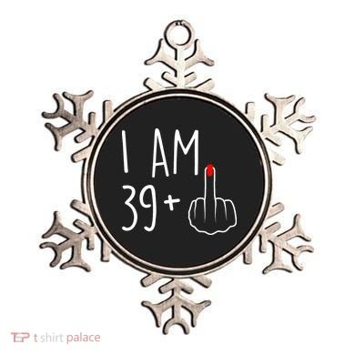 I Am 39 Plus 1 Middle Finger For A 40th Birthday Ornament