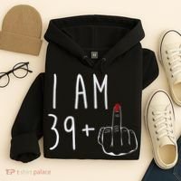 I Am 39 Plus 1 Middle Finger For A 40th Birthday For Wo Hoodie thumb 4