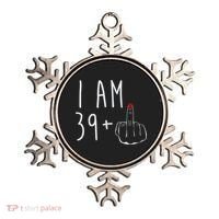 I Am 39 Plus 1 Middle Finger For A 40th Birthday For Wo Ornament thumb 0