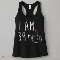 I Am 39 Plus 1 Middle Finger For A 40th Birthday For Wo Women's Tank Top thumb 3