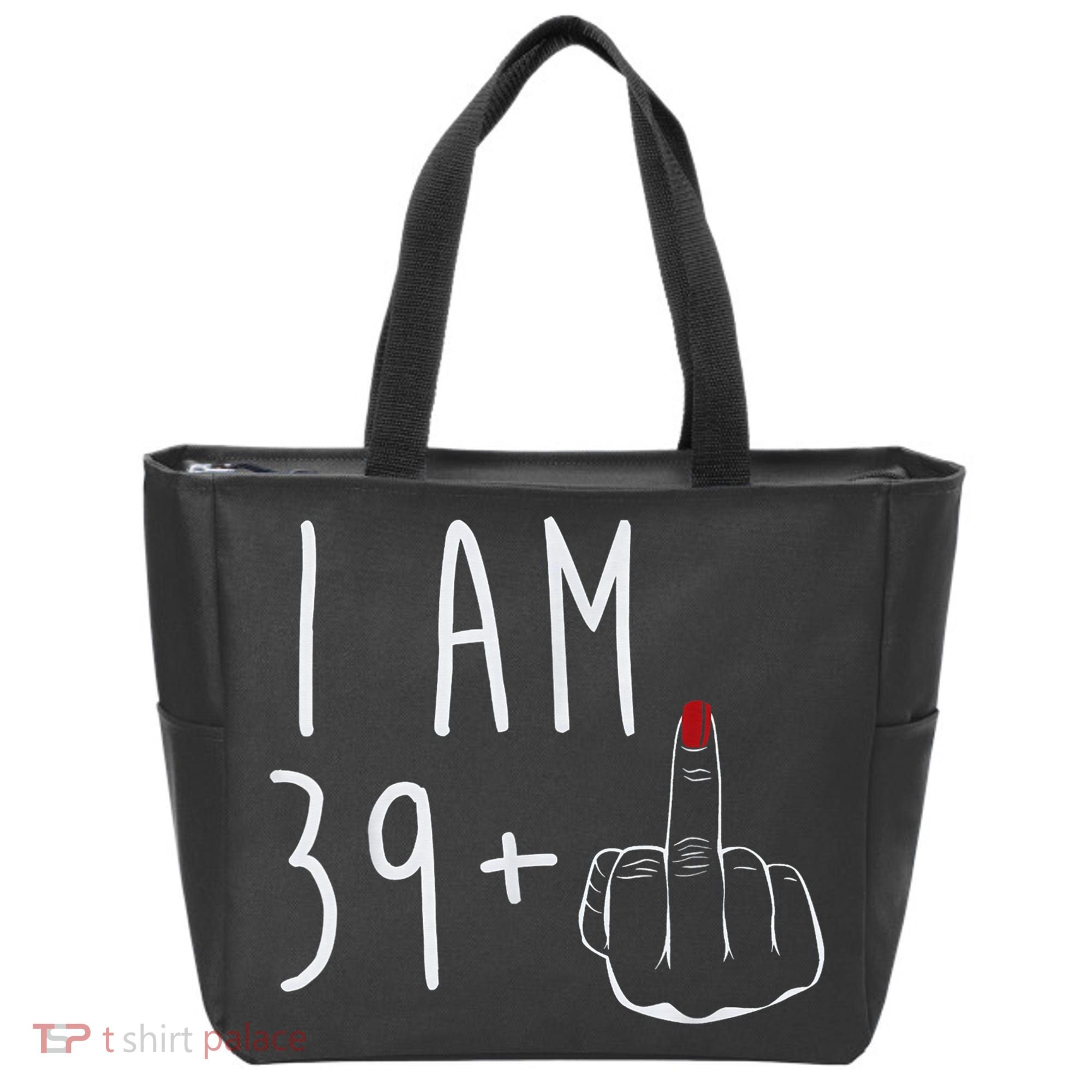 I Am 39 Plus 1 Middle Finger For A 40th Birthday For Wo Tote Bag