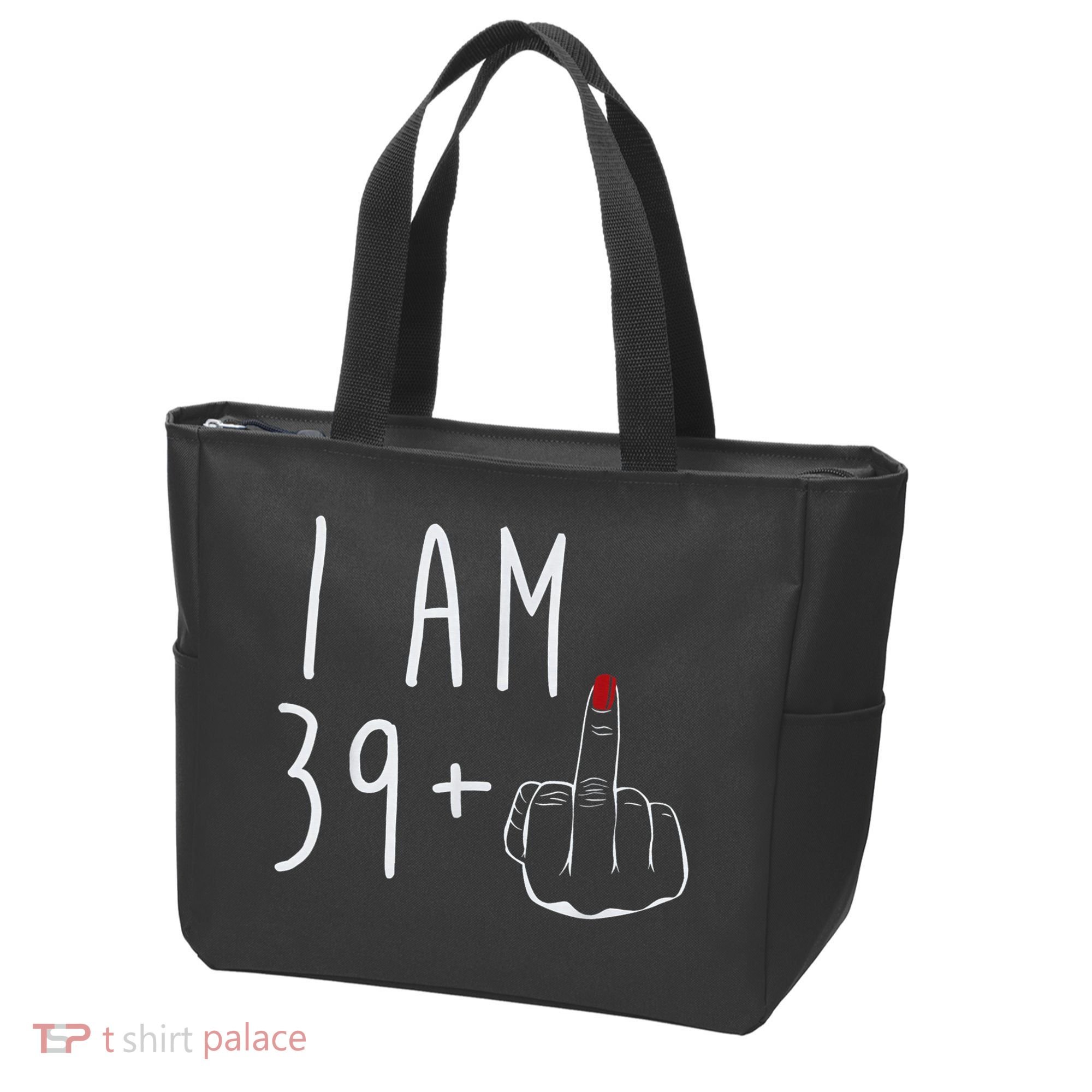 I Am 39 Plus 1 Middle Finger For A 40th Birthday For Wo Tote Bag