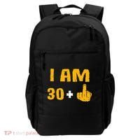 I Am 30 Plus 1 Funny 31st Birthday 31 Years Old Bday Party Backpack thumb 0