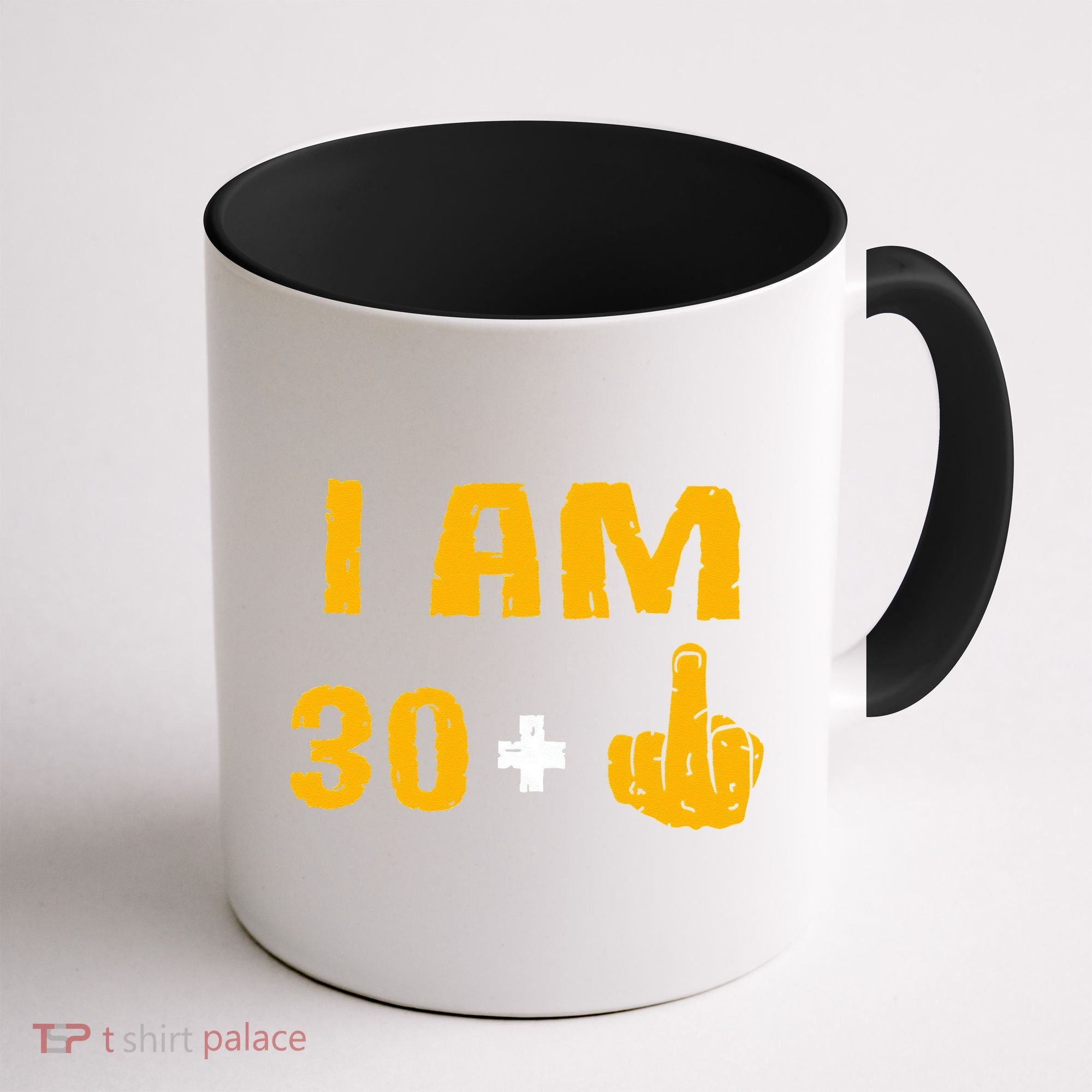 I Am 30 Plus 1 Funny 31st Birthday 31 Years Old Bday Party Coffee Mug
