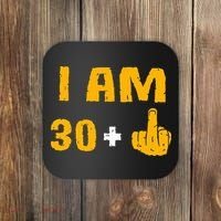 I Am 30 Plus 1 Funny 31st Birthday 31 Years Old Bday Party Coaster thumb 0