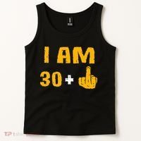 I Am 30 Plus 1 Funny 31st Birthday 31 Years Old Bday Party Tank Top thumb 2