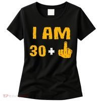 I Am 30 Plus 1 Funny 31st Birthday 31 Years Old Bday Party Women's T-Shirt thumb 0