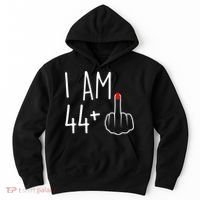 I Am 44 Plus 1 Middle Finger For A 45th Birthday Hoodie thumb 0