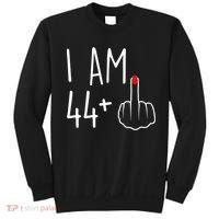 I Am 44 Plus 1 Middle Finger For A 45th Birthday Sweatshirt thumb 0