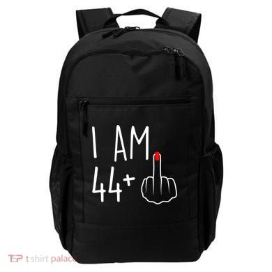 I Am 44 Plus 1 Middle Finger For A 45th Birthday Backpack
