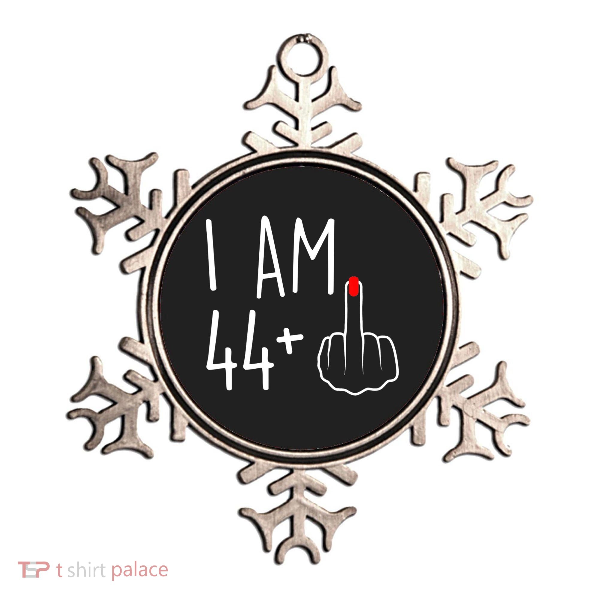 I Am 44 Plus 1 Middle Finger For A 45th Birthday Ornament