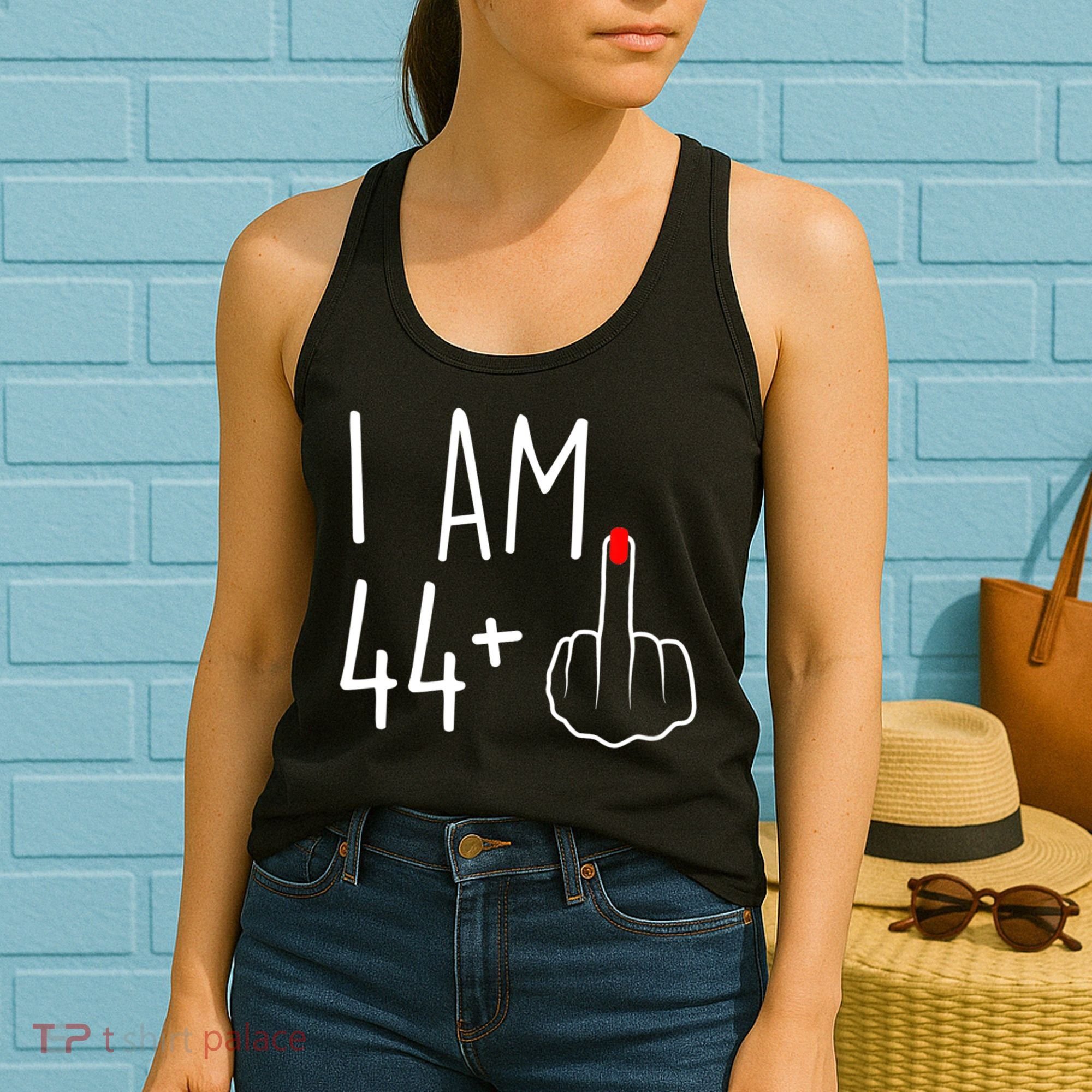 I Am 44 Plus 1 Middle Finger For A 45th Birthday Women's Tank Top