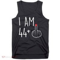 I Am 44 Plus 1 Middle Finger For A 45th Birthday Tank Top thumb 0