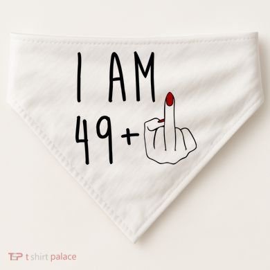 I Am 49 Plus Middle Finger Funny 50th Birthday USA-Made Doggie Bandana