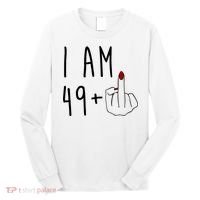 I Am 49 Plus Middle Finger Funny 50th Birthday Long Sleeve Shirt thumb 0
