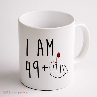 I Am 49 Plus Middle Finger Funny 50th Birthday Coffee Mug back