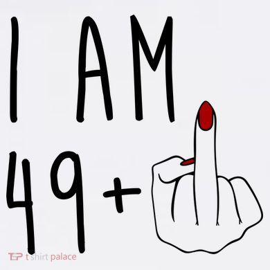 I Am 49 Plus Middle Finger Funny 50th Birthday Tank Top